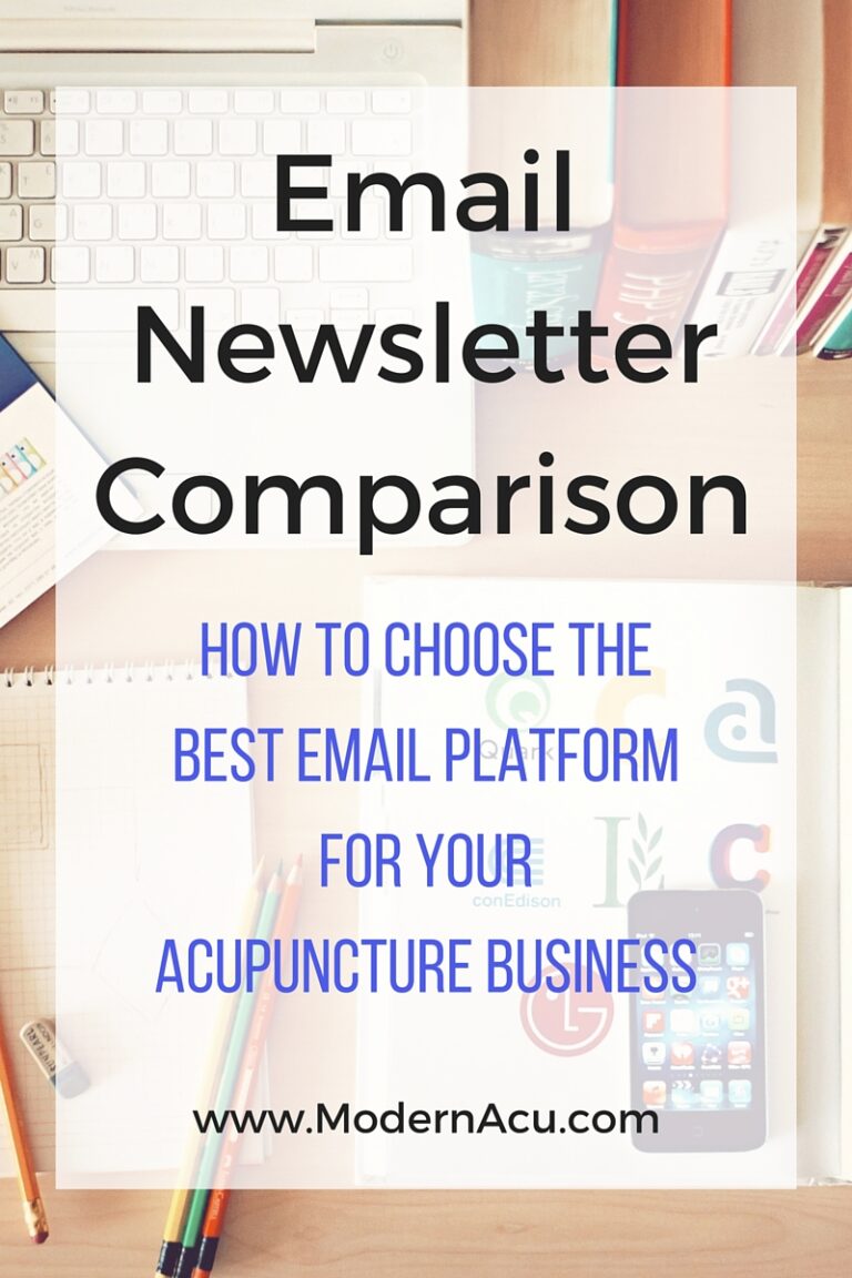 Newsletter Comparison + How to Chose Modern Acupuncture