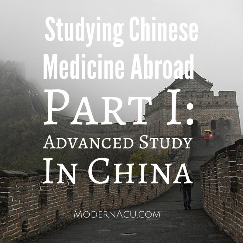 Modern Acupuncture Marketing Blog Study Chinese Medicine in China