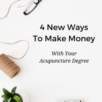 If you're an acupuncturist, you're a well-educated human. Think outside the box and you'll realize there's a ton you can do with your degree to make extra cash: Four new ways to make money with your acupuncture degree. www.ModernAcu.com