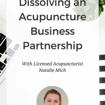 What should you know before entering into a partnership business agreement with another acupuncturist? This interview with acupuncturist Natalie Mich discusses her experience, how and why she dissolved a partnership after two years, and what to consider to decide if this path is right for you. www.ModernAcu.com