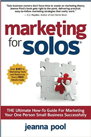 8 Non-Acupuncture Books Every Acupuncturist Should Read: #2. Marketing for Solos: The Ultimate How-To Guide for Marketing Your One-Person Business Successfully