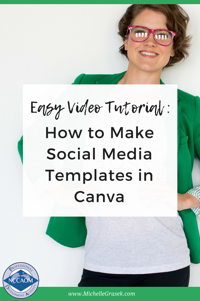 Easy Video Tutorial: How to Make Social Media Image Templates in Canva - Free graphic design tutorial to level up your marketing! Get a cohesive, professional look in under ten minutes. www.michellegrasek.com