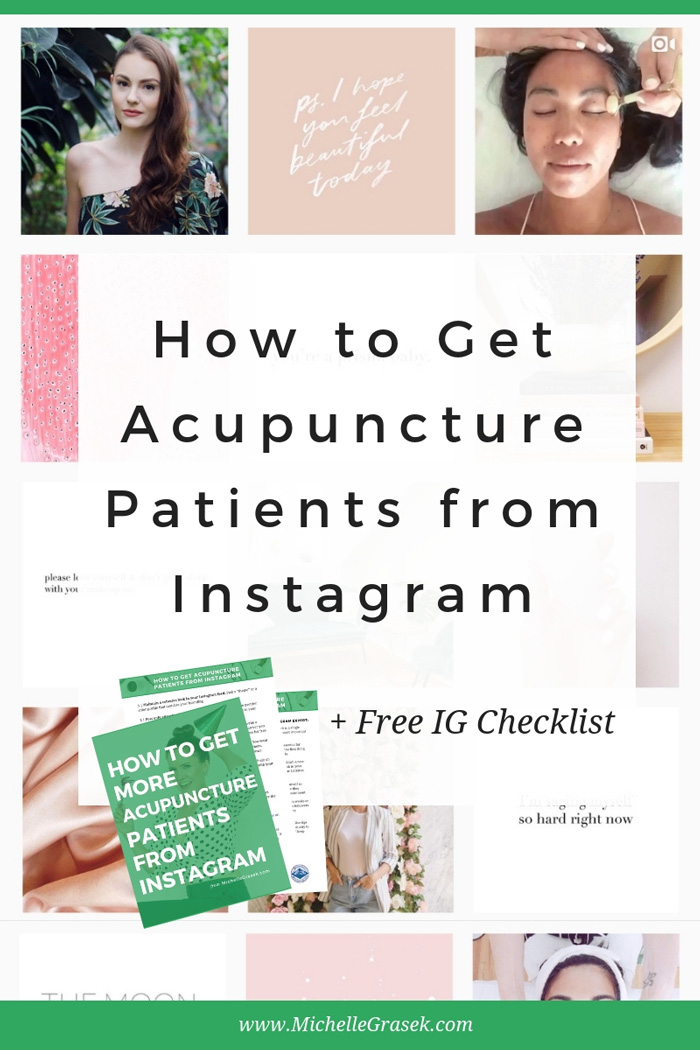 How to get acupuncture patients from Instagram - Free workbook from www.MichelleGrasek.com