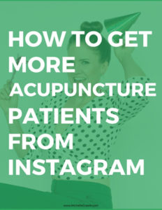 How to get more acupuncture patients from Instagram - Free checklist from www.MichelleGrasek.com