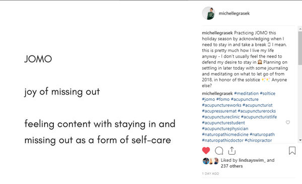 JOMO: Joy of Missing Out - Follow @michellegrasek, acupuncture marketing expert, on Instagram >>