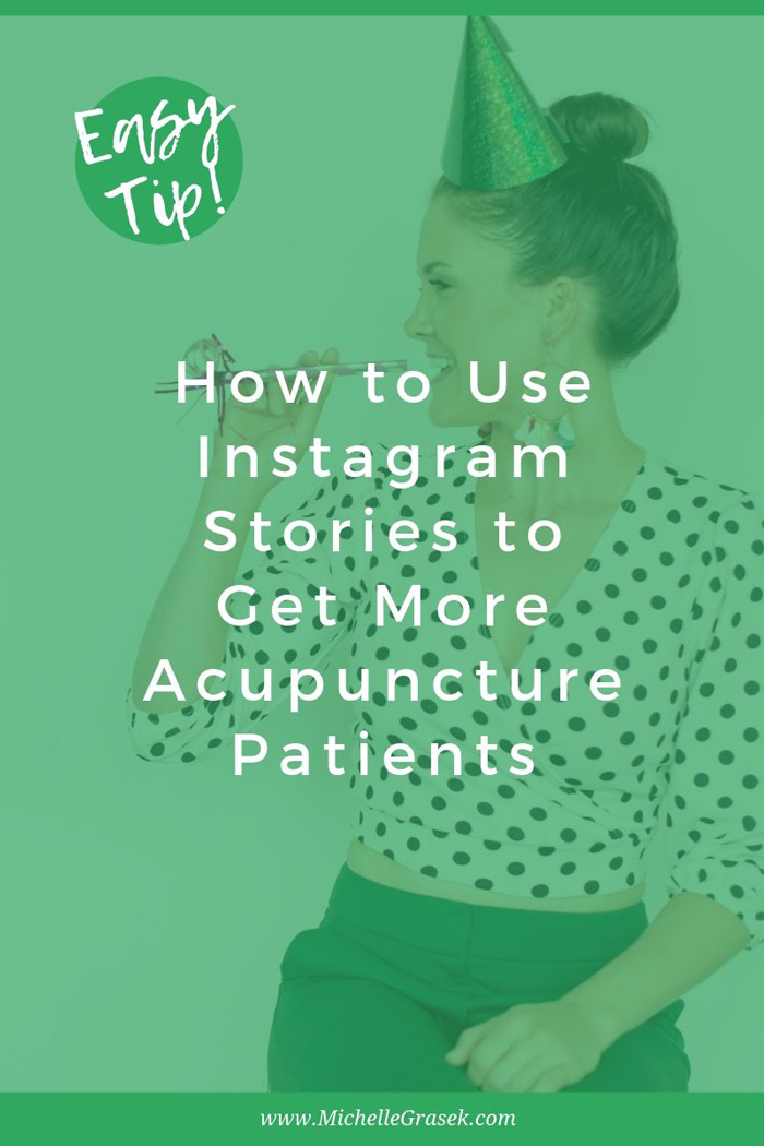 How to Use Instagram Stories to Turn Followers into Patients - Picture of a woman with green overlay and white text.