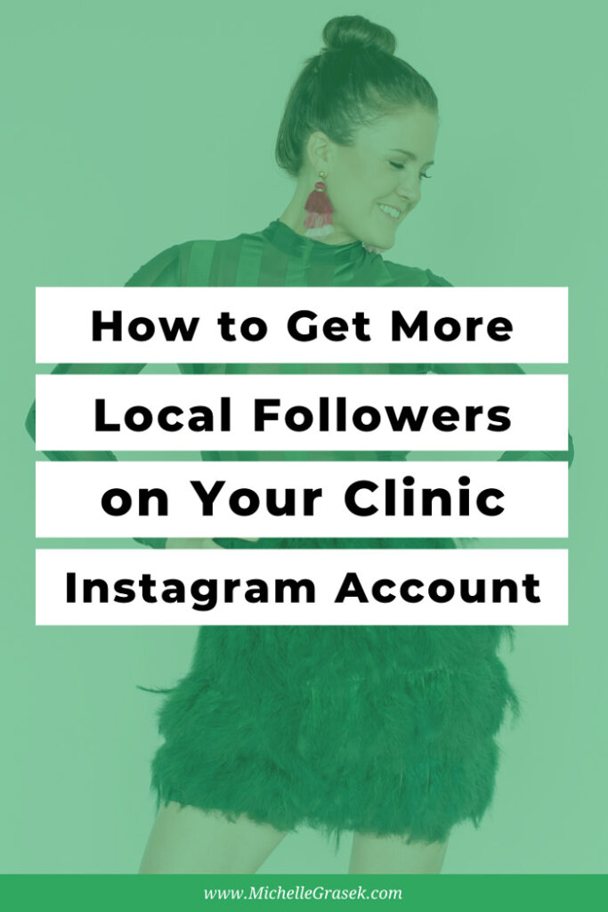 How to Get More Local Followers on Your Acupuncture Clinic Instagram Account
