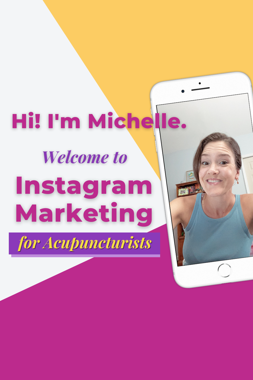 Instagram Marketing for Acupuncturists Digital Course by IG expert and acupuncturist Michelle Grasek