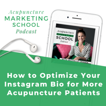 How to Optimize Your Instagram Bio for More Acupuncture Patients