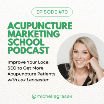 Portrait of SEO expert, Lex Lancaster, wearing a black t-shirt, with the text, Episode #70 of Acupuncture Marketing School Podcast: Improved Your Local SEO to Get More Acupuncture Patients with Lex Lancaster.